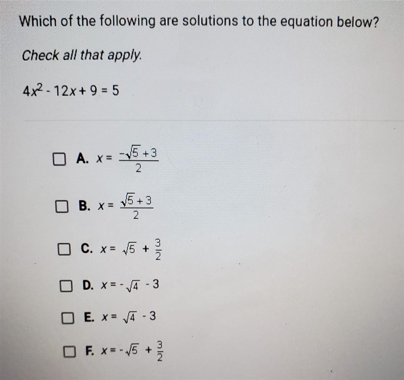 Which of the following are solutions to the equation below? Check all that apply 4x-example-1