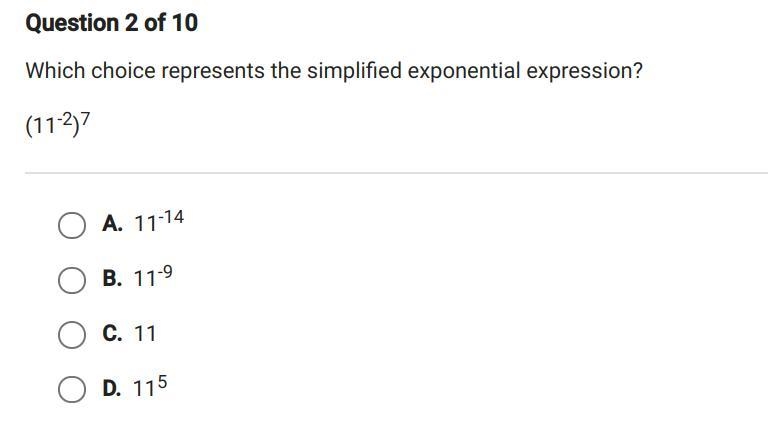 Which choice represents the simplified exponential expression? (11^-2)^7 19 points-example-1