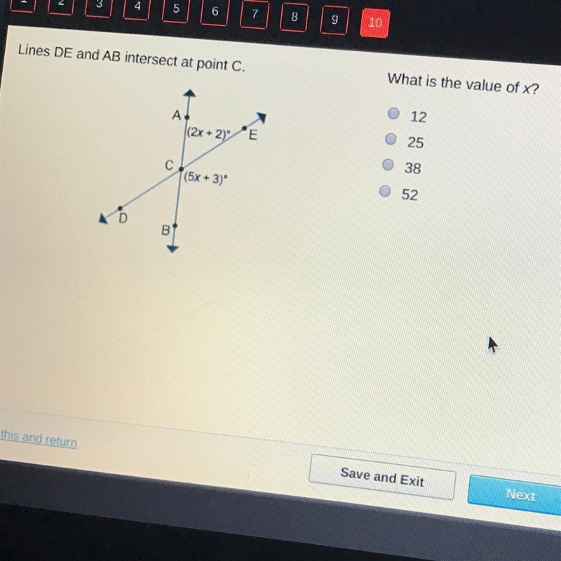 Lines DE and AB intersect at point What is the value of x?C. O 12 25 А. |(2x + 2)E-example-1