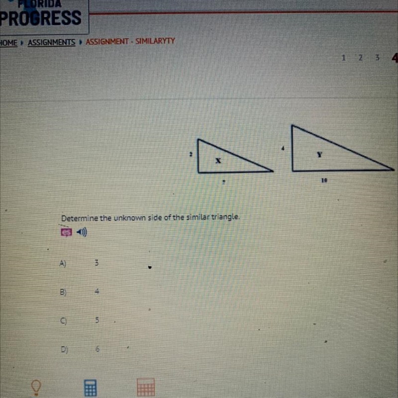 10 Determine the unknown side of the similar triangle. A) 3 B - 5 D 6 Geonet-example-1