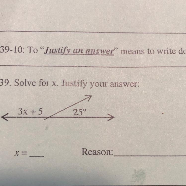 39. Solve for x. Justify your answer-example-1