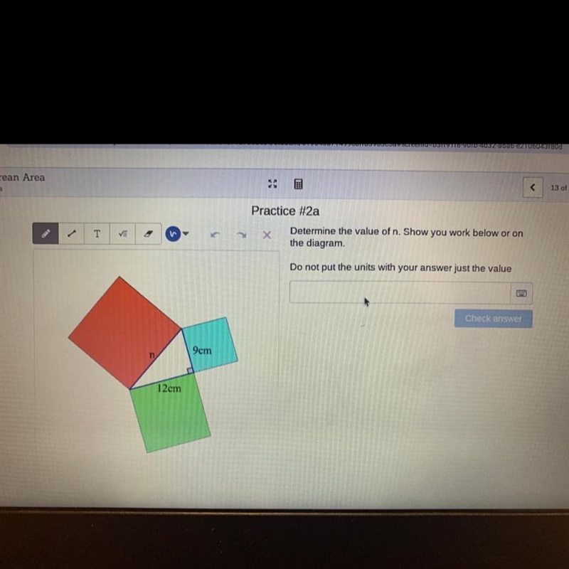 Practice #2a Determine the value of n. Show you work below or on the diagram. T Do-example-1