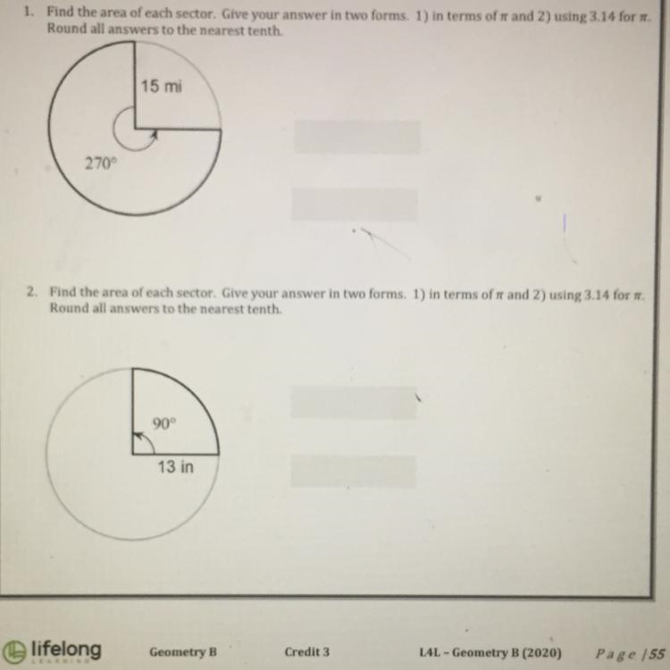 1. Find the area of each sector. Give your answer in two forms. 1) in terms of it-example-1