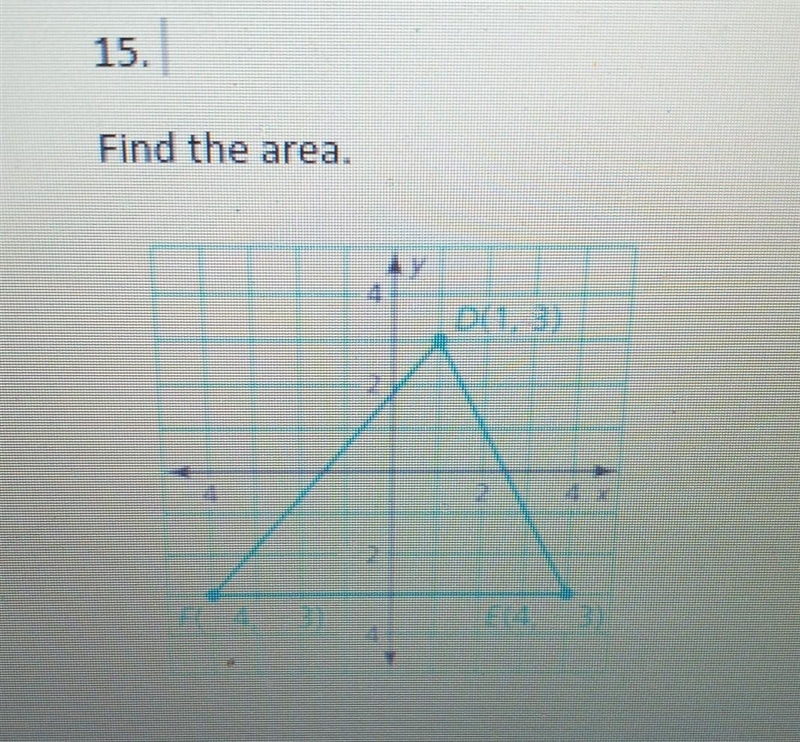 Find the area D (1,3) F (-4,-3) E (4, -3)​-example-1