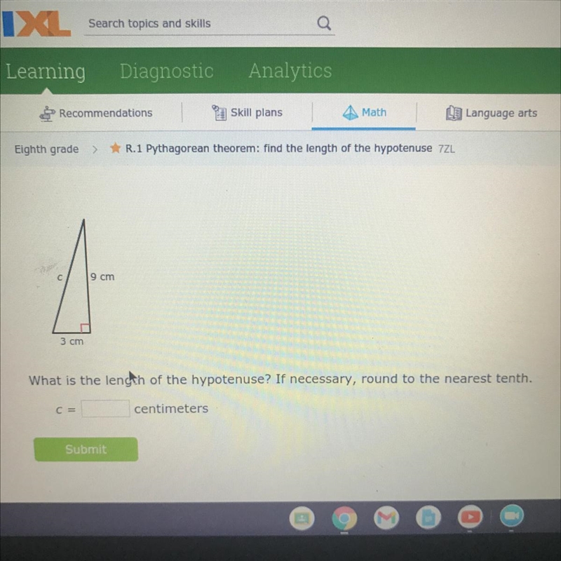 9 cm 3 cm What is the length of the hypotenuse? If necessary, round to the nearest-example-1