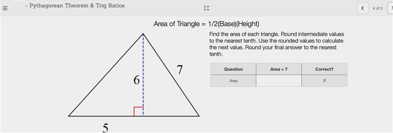 Find the Area of each triangle. Round intermediate values to the nearest tenth. Use-example-1