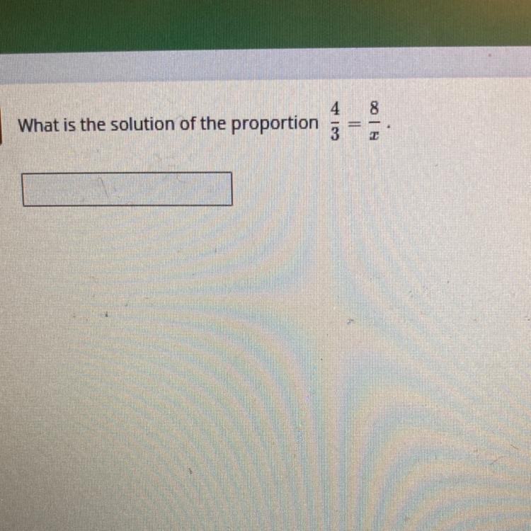 Solve the proportion (someone pls help)-example-1