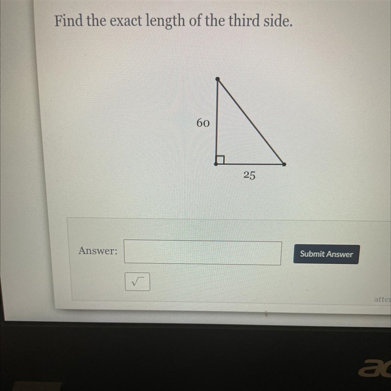 Find the exact length of the third side. 60 25-example-1