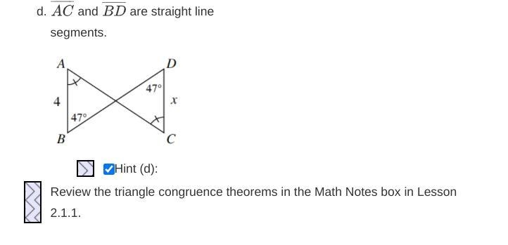 determine the value of , if possible. If the triangles are congruent, state which-example-1