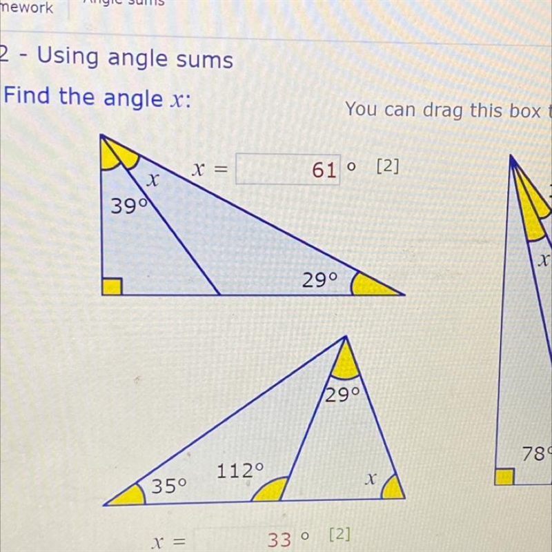 Are these two answers correct? (angle sums triangles)-example-1