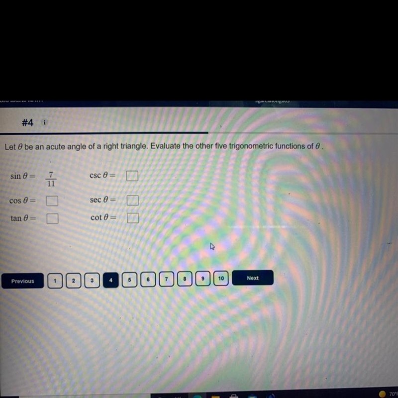 Let 0 be an acute angle of a right triangle. Evaluate the other five trigonometric-example-1