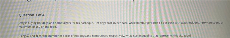 HELP! Jerry is buying hot dogs and hamburgers for his barbeque. Hot dogs cost $6 per-example-1