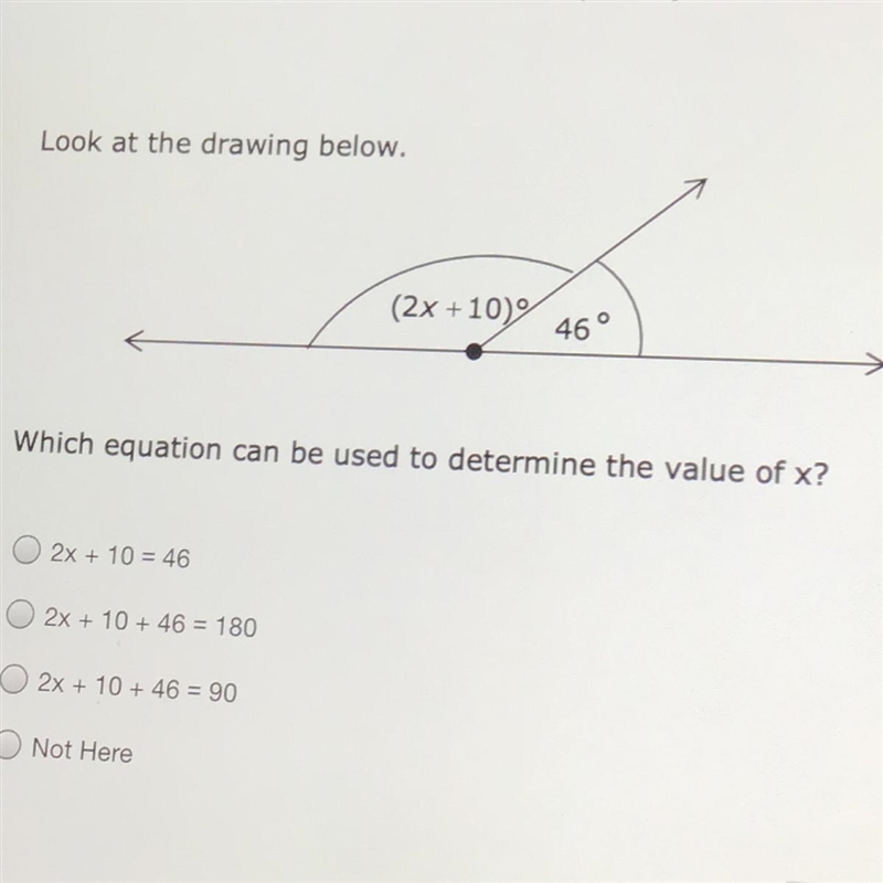 Look at the drawing below. (2x +10) 46° Which equation can be used to determine the-example-1