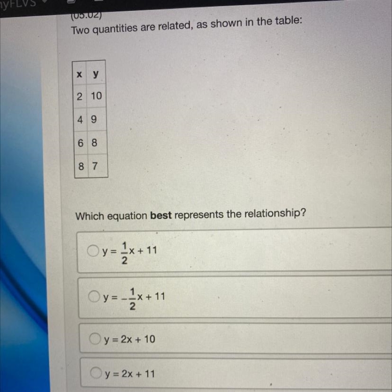 PLEASE HELP!!! Two quantities are related, as shown in the table: ху 2 10 4 9 68 8 7 Which-example-1