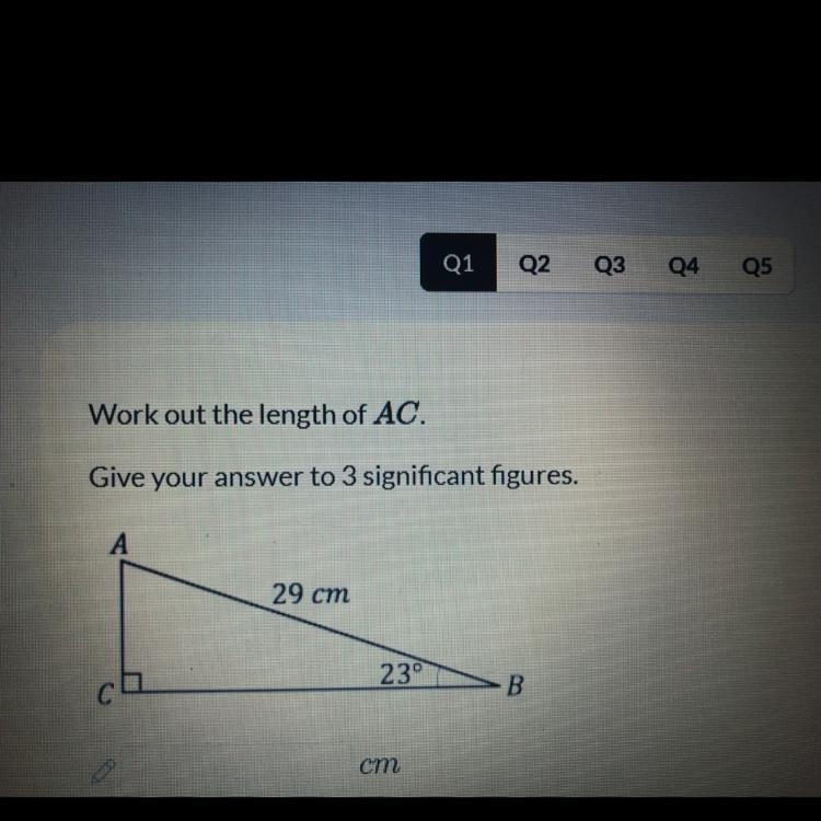 Work out the length of AC. Give your answer to 3 significant figures. A 29 cm 23° ch-example-1