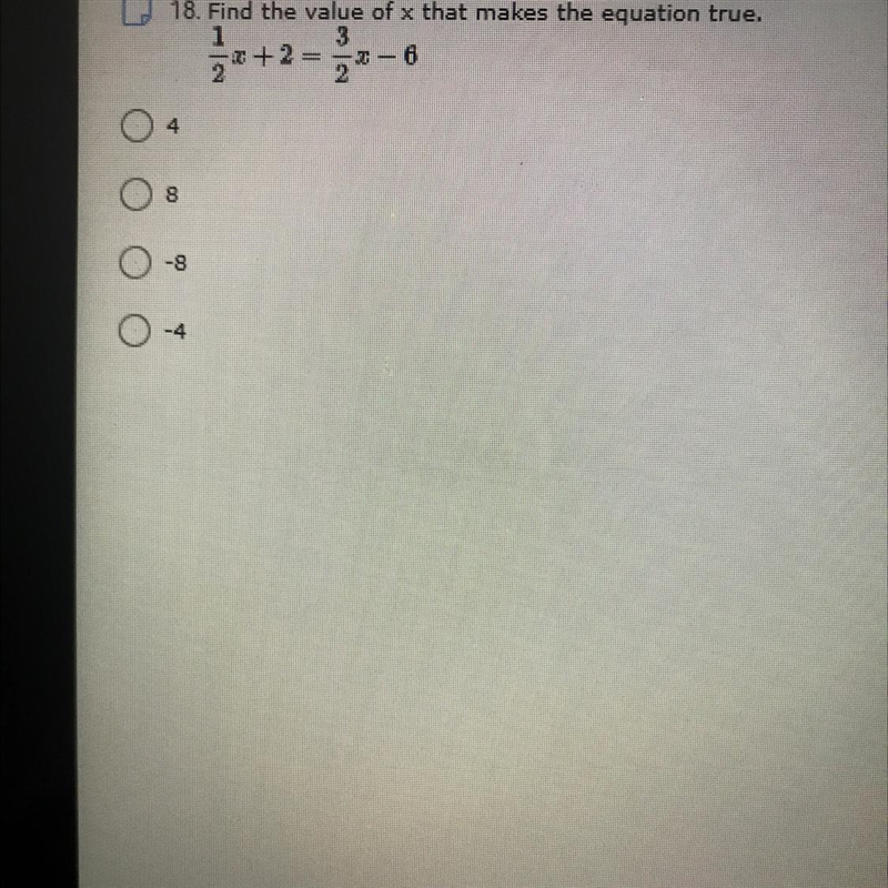 18. Find the value of x that makes the equation true.-example-1