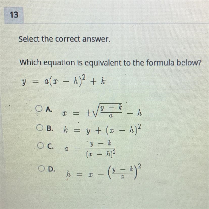 Select the correct answer. Which equation is equivalent to the formula below? y = a-example-1