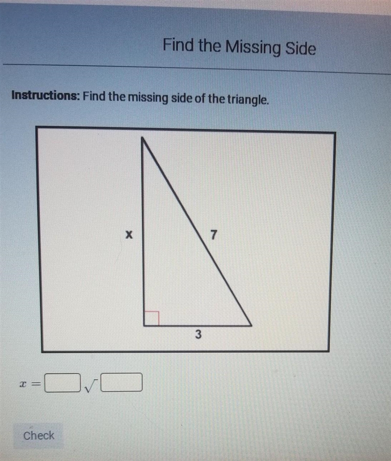 Find the missing side of the triangle.​-example-1