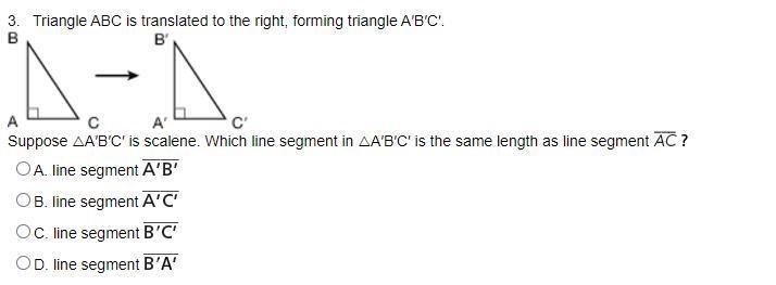 Suppose △A′B′C′ is scalene. Which line segment in △A′B′C′ is the same length as line-example-1