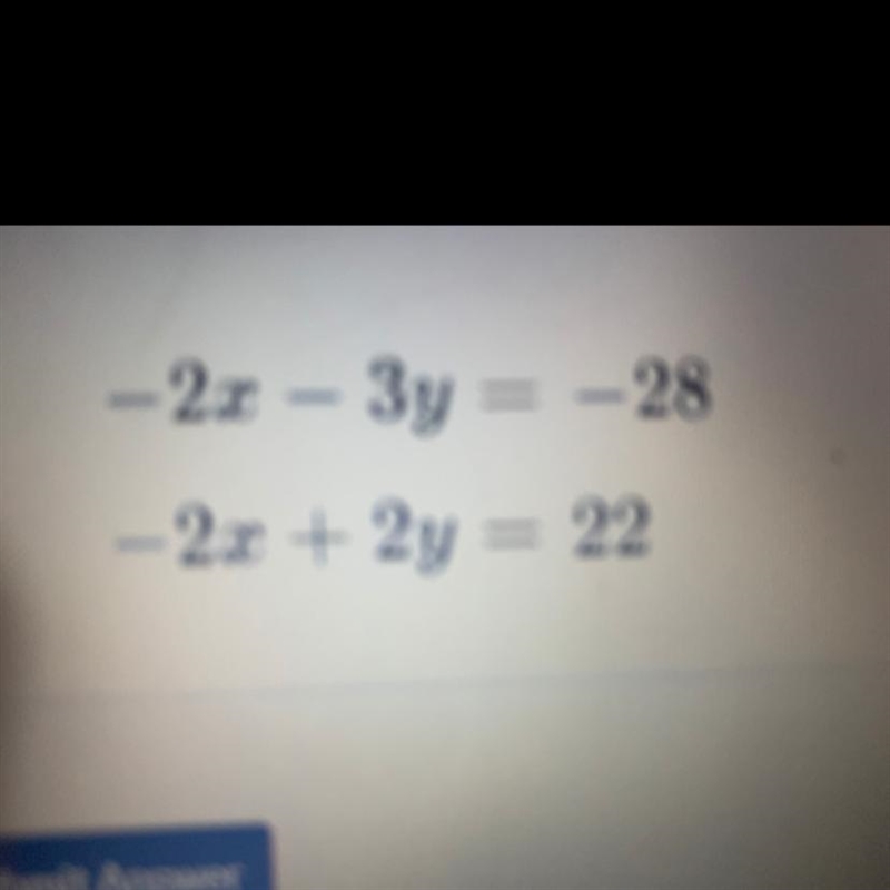 2x – 3y = 28 2x + 2 = 22-example-1