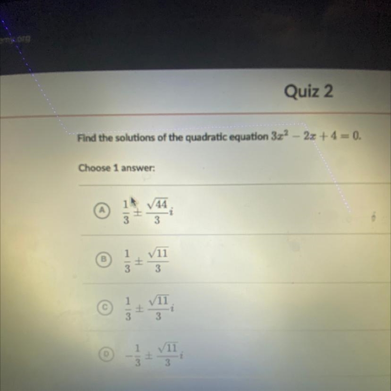 Find the solutions of the quadratic equation 3x^2 – 2x +4= 0.-example-1