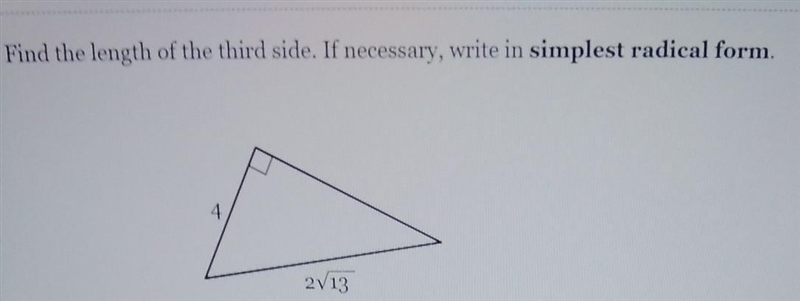 Find the length of the third side. If necessary, write in simplest radical form.​-example-1