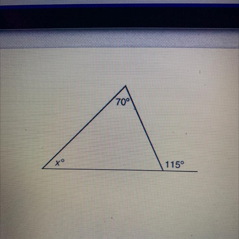 What is the value of x in the figure below? 70° xo 115° A 45° B. 550 C. 57.59 D. 22.50-example-1