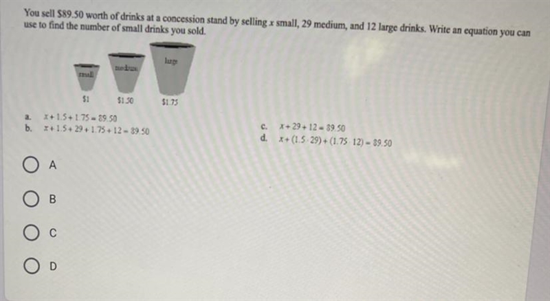 You sell $89.50 worth of drinks at a concession stand by selling x small, 29 medium-example-1