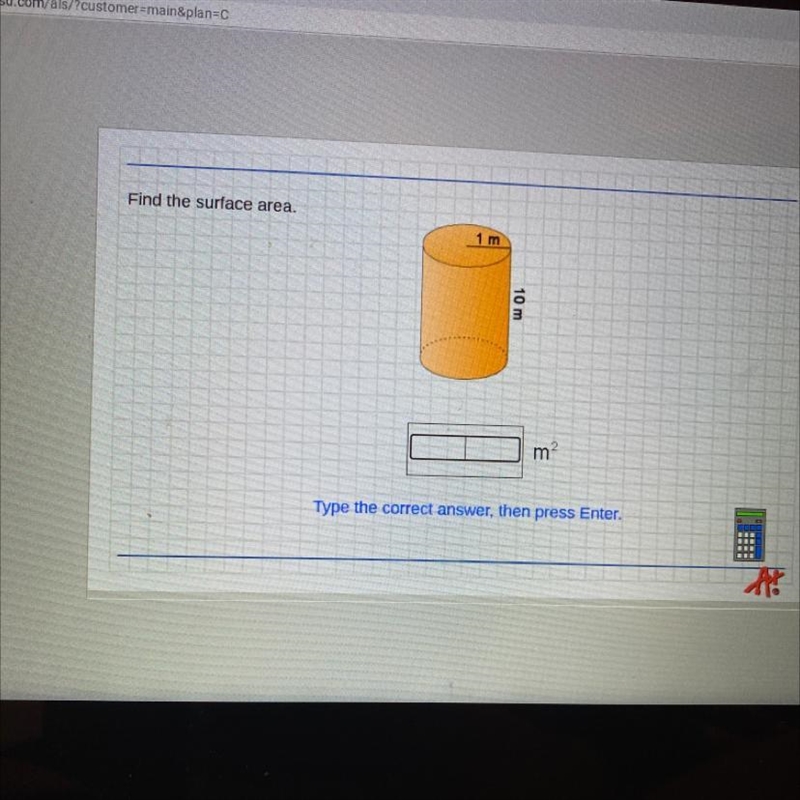 Find the surface area. 1 m 10 m-example-1