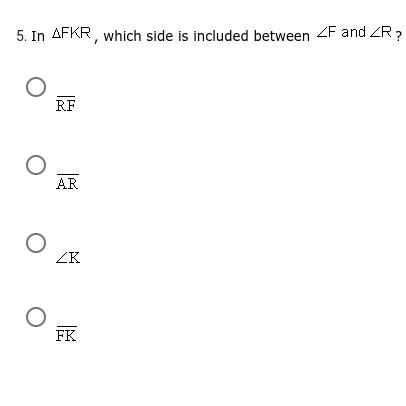 In ΔFKR, which side is included between ∠F and ∠R?-example-1