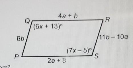 What must be the value of a and b for PQRS to be a parallelogram? ​-example-1