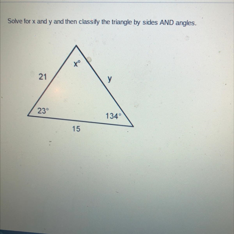 Can someone please solve for x and y and than classify the triangle by sides and angles-example-1