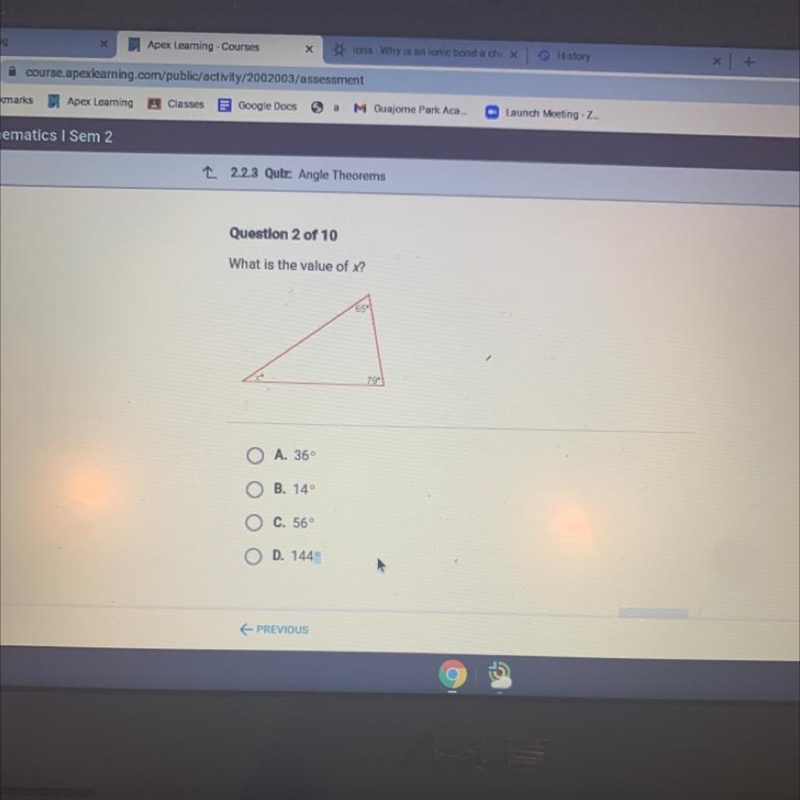 Question 2 of 10 What is the value of x? 79 A. 36 B. 140 C. 56° D. 1449-example-1