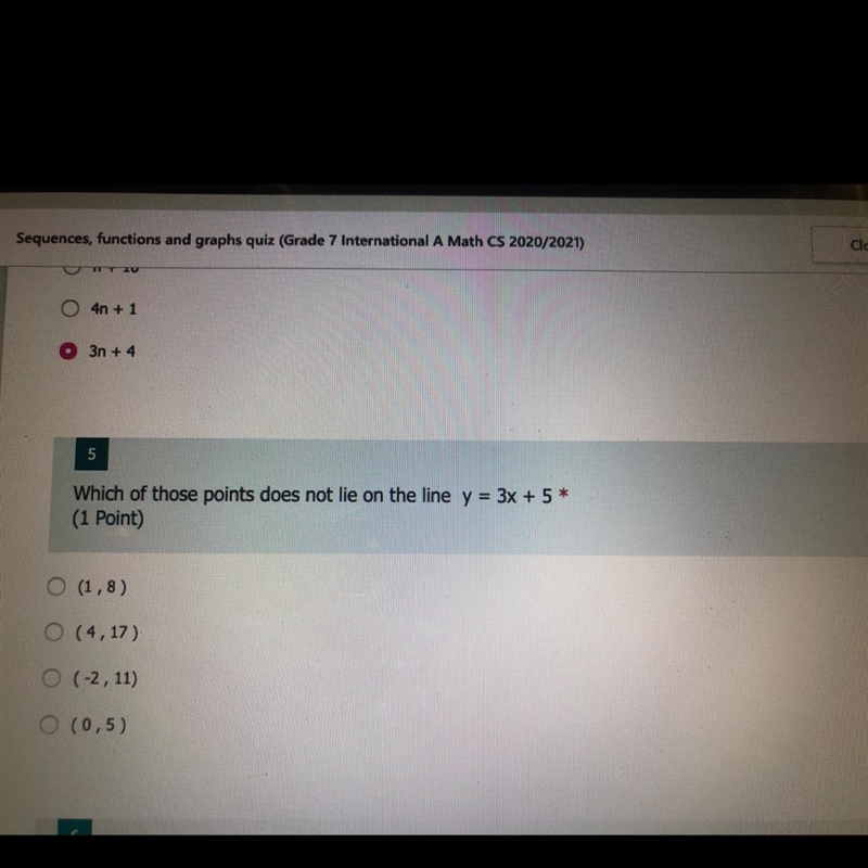 5 Which of those points does not lie on the line y = 3x + 5* (1 Point) O (1,8) O (4, 17) O-example-1