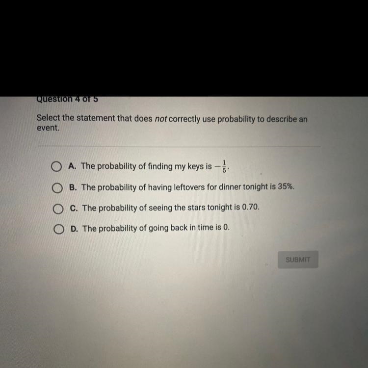 Select the statement that does not correctly use probability to describe an event-example-1