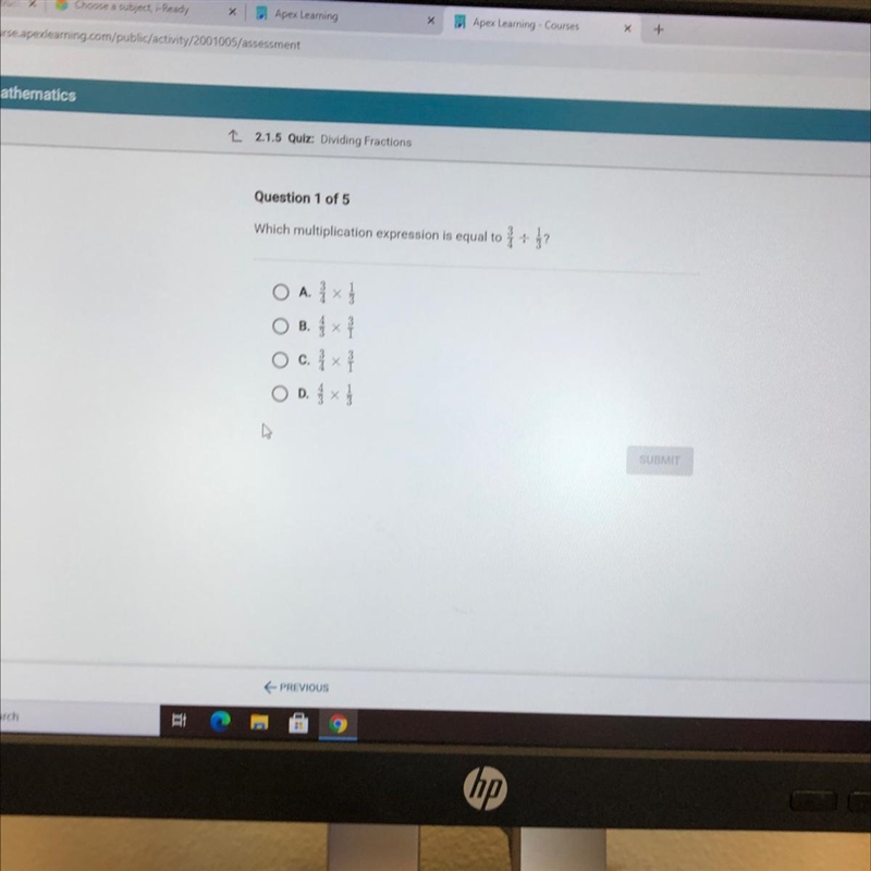 Really hard!! What multiplication expression is equivalent to 3/4 divided by 1/3-example-1