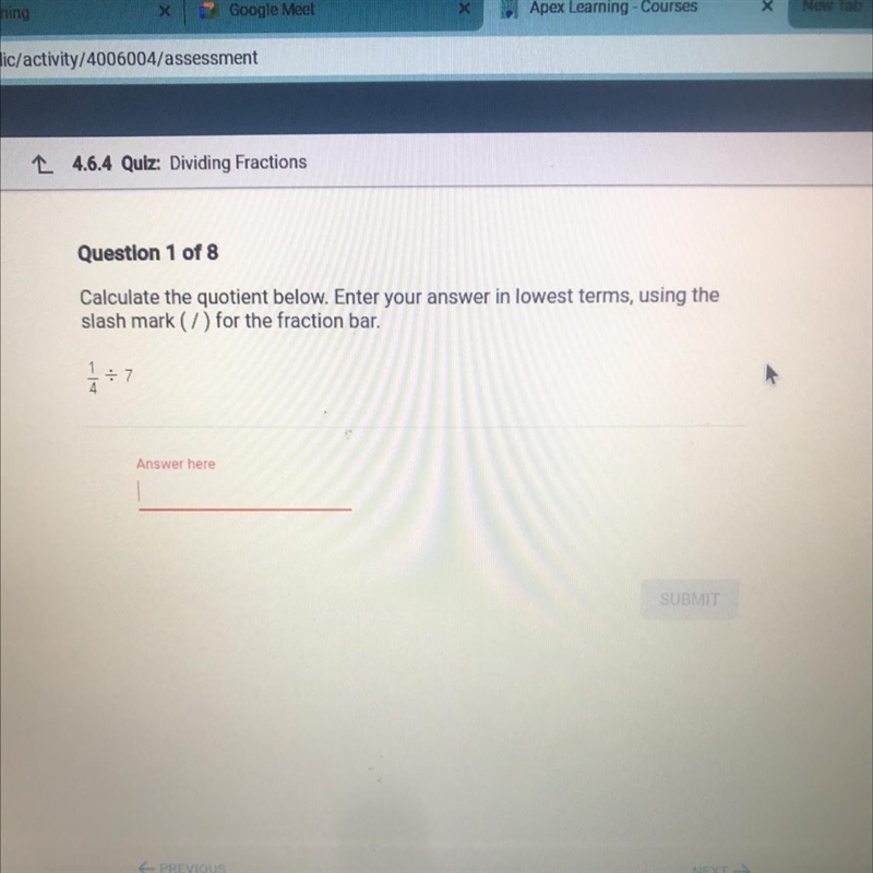 What’s 1/4 divided by 7 in lowest terms PLEASE HURRY AND ANSWER-example-1