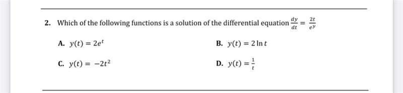 What do I do with e^y in the differential equation dy/dt =(2t)/(e^y)?-example-1