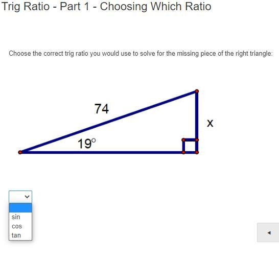 Choose the correct trig ratio you would use to solve for the missing piece of the-example-1