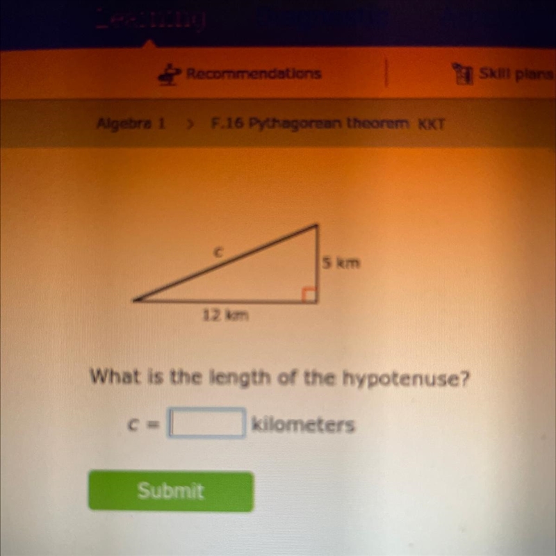 C с 5 km 12 km What is the length of the hypotenuse? kilometers-example-1