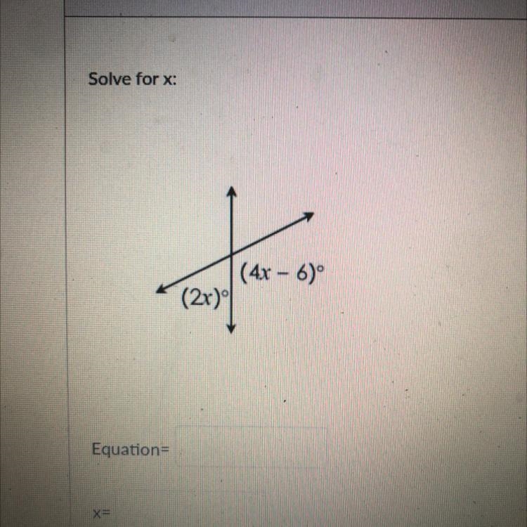 (4x – 6)° (2x) Equation: X:-example-1