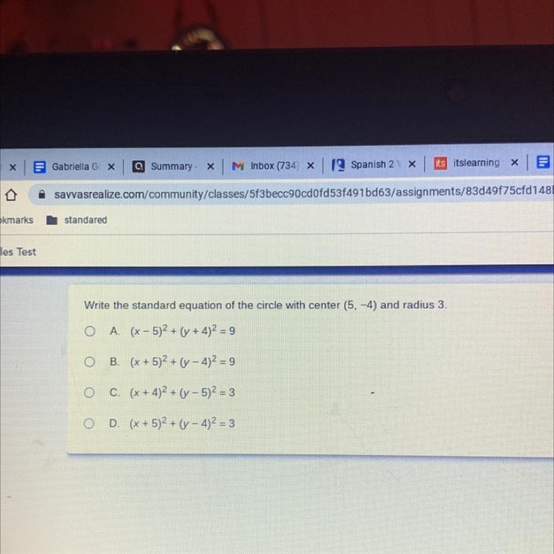 Write the standard equation of the circle with center (5,-4) and radius 3. OA (-5)2 + (y-example-1