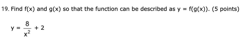 Find f(x) and g(x) so that the function can be described as y = f(g(x)). (5 points-example-1