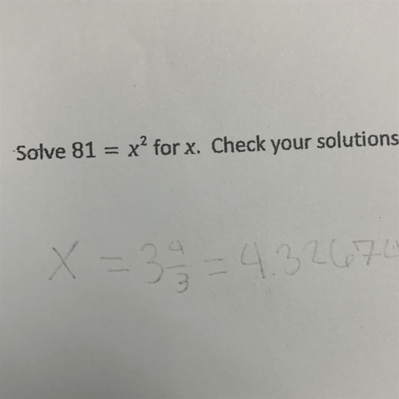 Solve 81 = x ^ 2 for x . Check your solutions-example-1