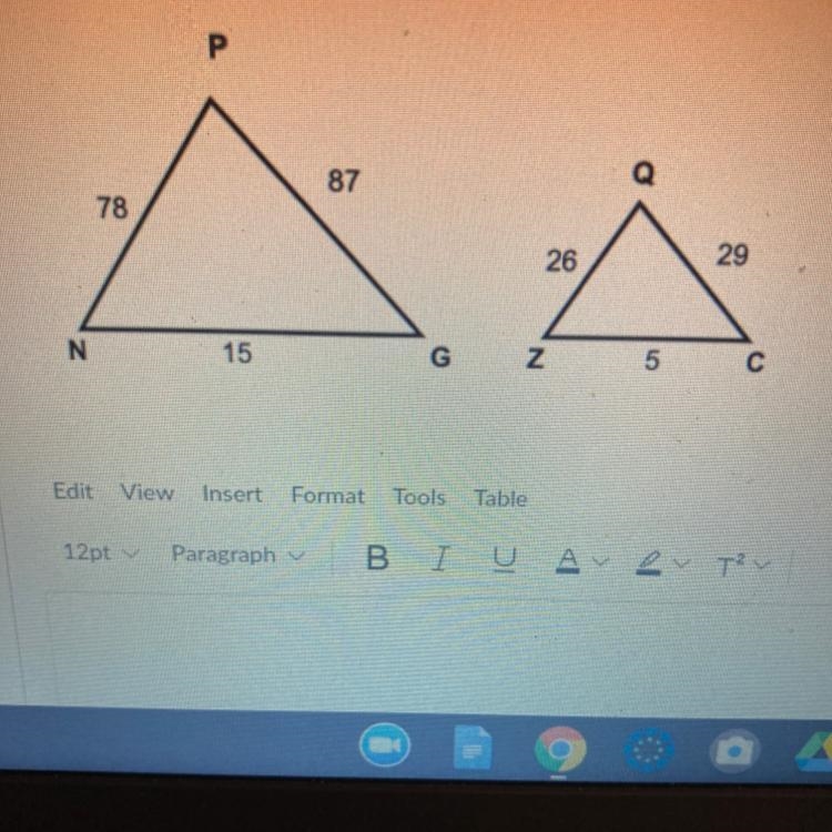 Are the following triangles similar? Show all work and/or explanations. If so, state-example-1