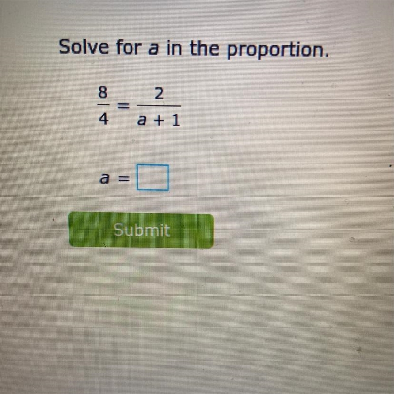 Solve for a in the proportion.-example-1