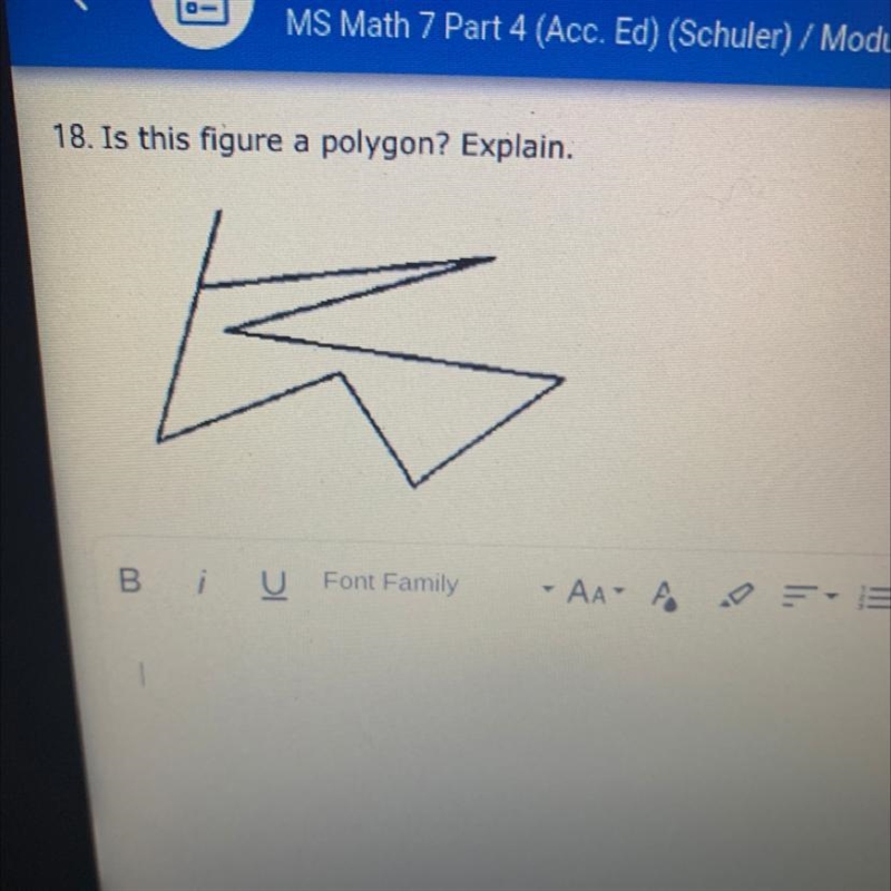 18. Is this figure a polygon? Explain.-example-1