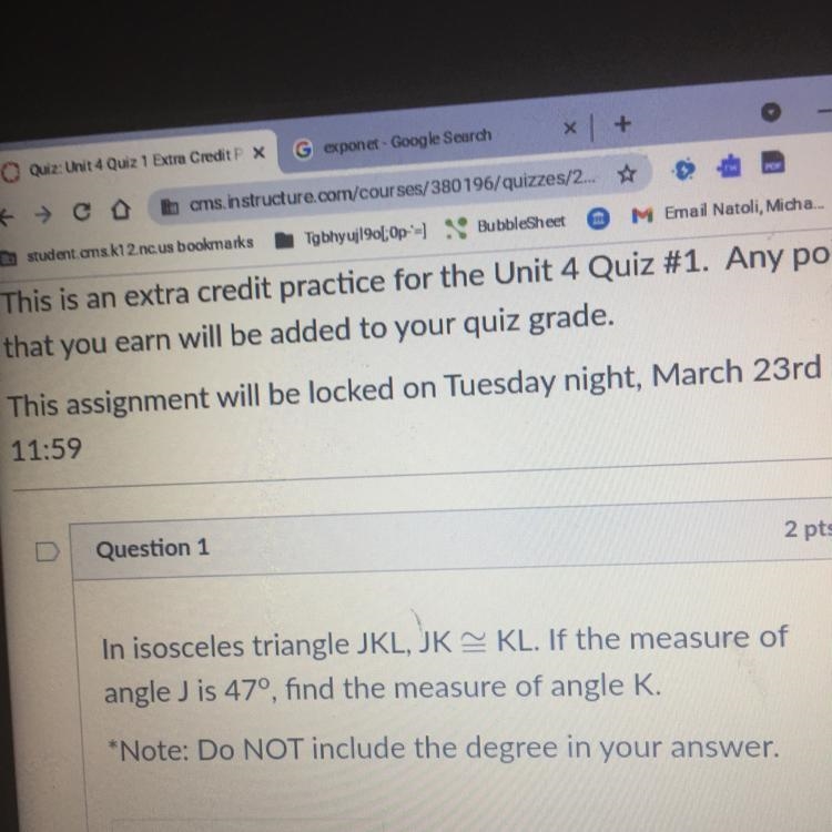 11:59 Question 1 2 pts In isosceles triangle JKL, JK KL. If the measure of angle J-example-1