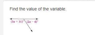 PLZ HELP ASAP Find the value of the variable. A. -37 B.31 C.43 D.155-example-1