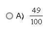 Choose the fraction that is equal to:-example-3